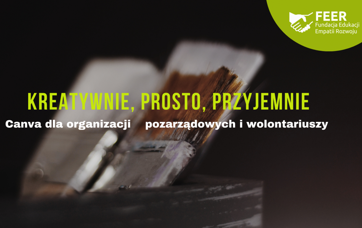 Canva dla organizacji    pozarządowych i wolontariuszy - bezpłatne szkolenie online!