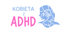 Kobieta z ADHD